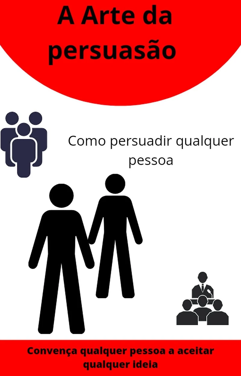 A arte da persuasão