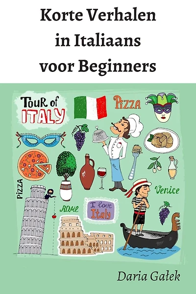 Korte Verhalen in Italiaans voor Beginners