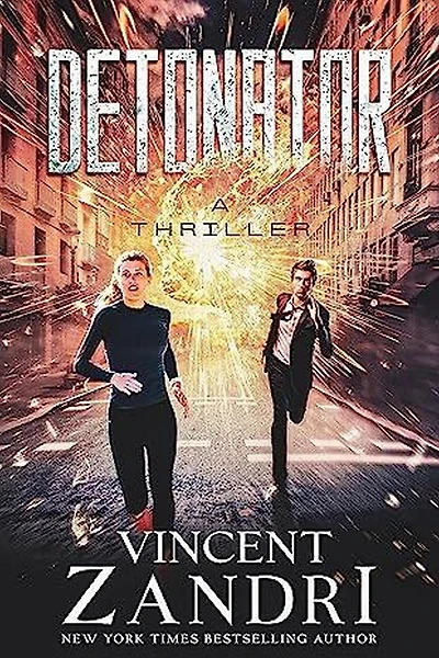 Detonator ((A Thriller))