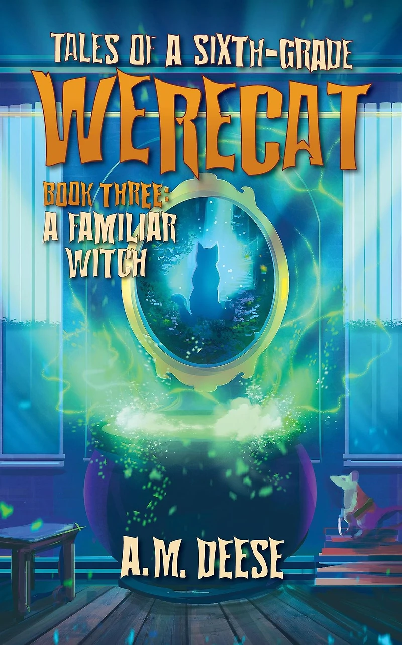 a Familiar Witch (Tales of Sixth-Grade Werecat, #3)
