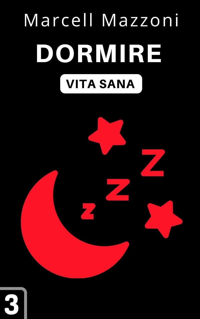 Dormire (Raccolta Vita Sana, #3)