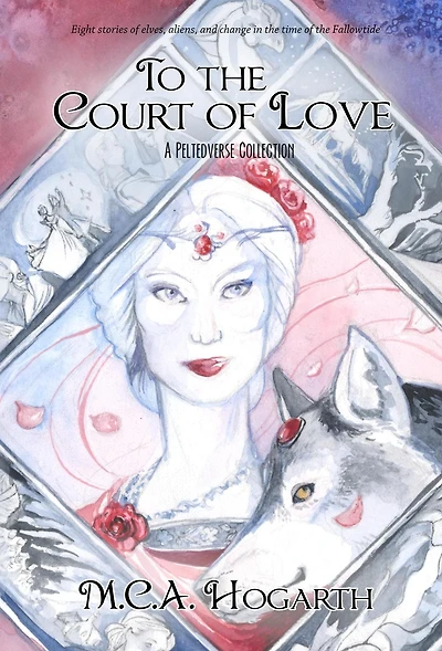To the Court of Love (Fallowtide Sequence, #8)