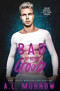 Bad at Being Good