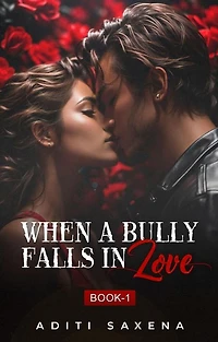 When A Bully Falls Love