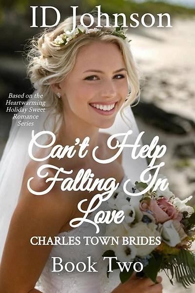 Can't Help Falling in Love (Charles Town Brides, #2)