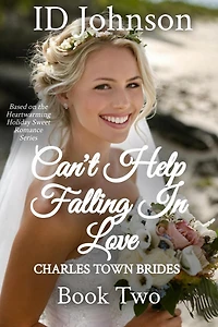 Can't Help Falling in Love (Charles Town Brides, #2)