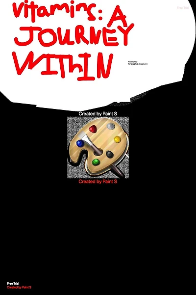 Vitamins: A journey within (Supplements, #0)