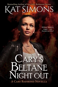 Cary's Beltane Night Out (Cary Redmond Short Stories, #19)