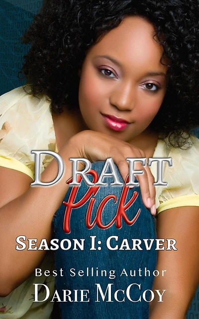 Draft Pick Season I: Carver
