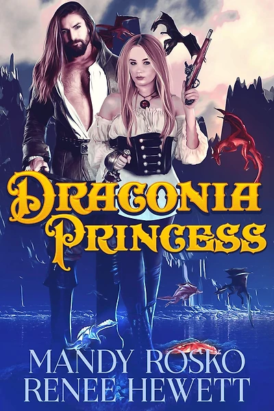 Draconia Princess (Draconia Outcasts, #1)
