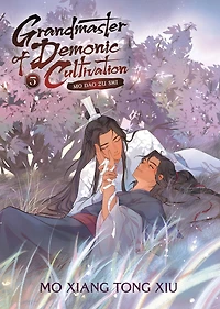 Grandmaster of Demonic Cultivation: Mo Dao Zu Shi (Novel) Vol. 5