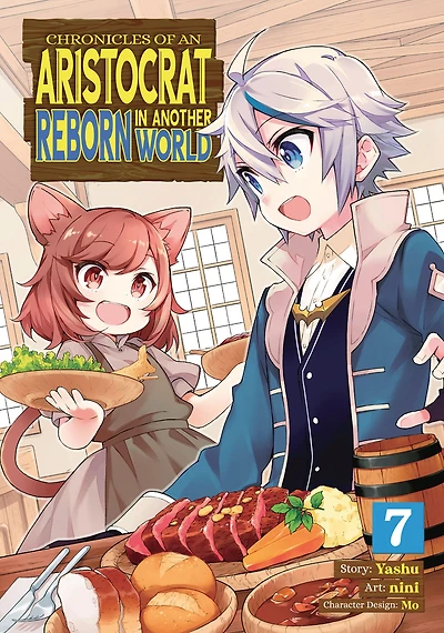 Chronicles of an Aristocrat Reborn Another World (Manga) Vol. 7