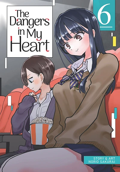 The Dangers My Heart Vol. 6