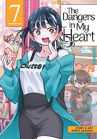 The Dangers My Heart Vol. 7