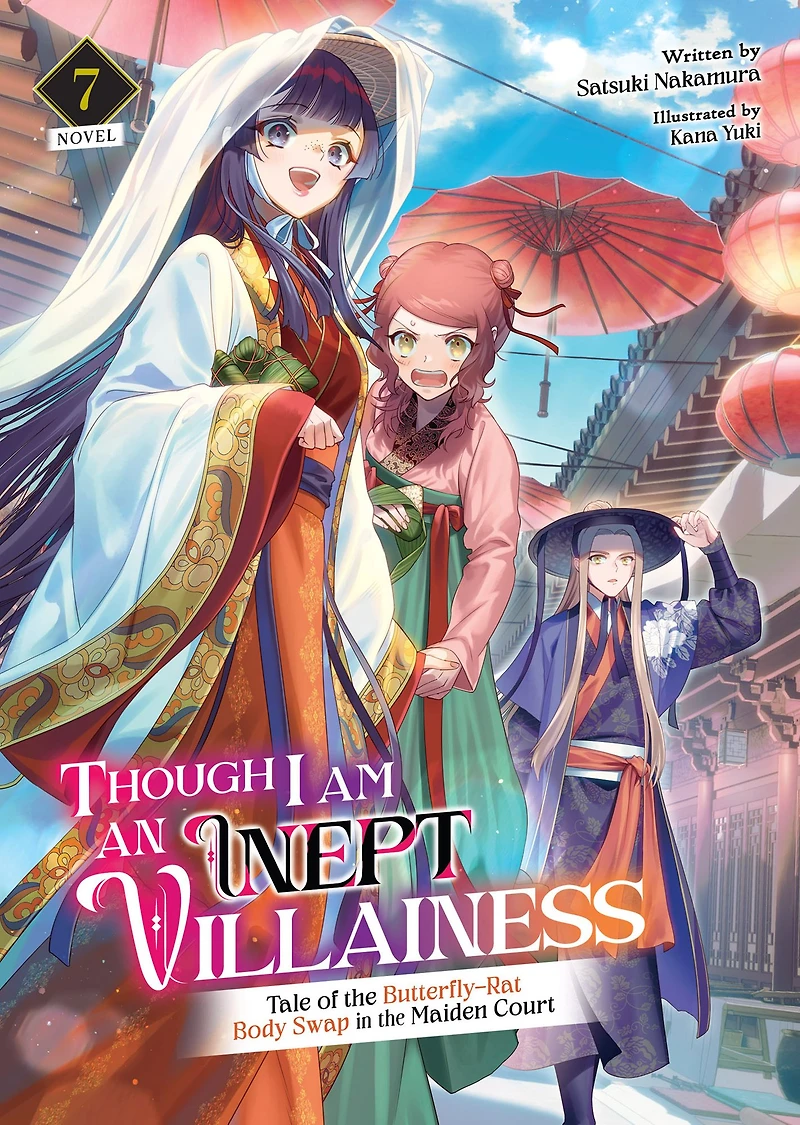 Though I Am an Inept Villainess: Tale of the Butterfly-Rat Body Swap Maiden Court (Manga) Vol. 7
