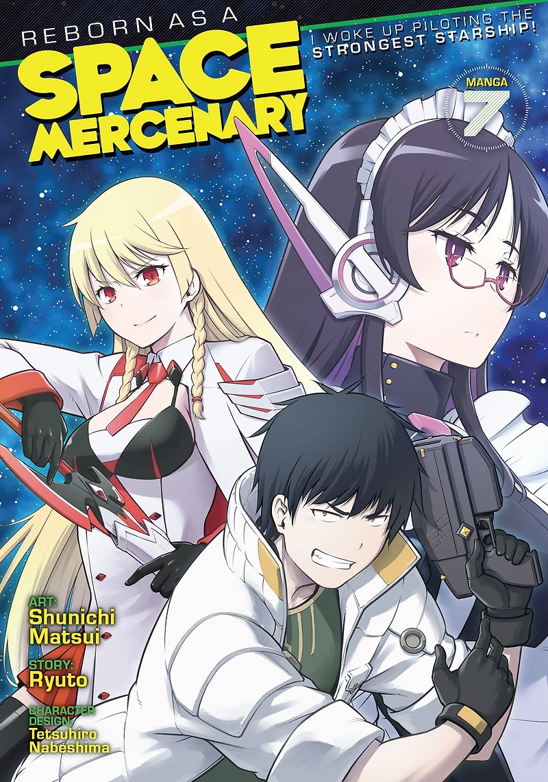 Reborn as a Space Mercenary: I Woke Up Piloting the Strongest Starship! (Light Novel) Vol. 7