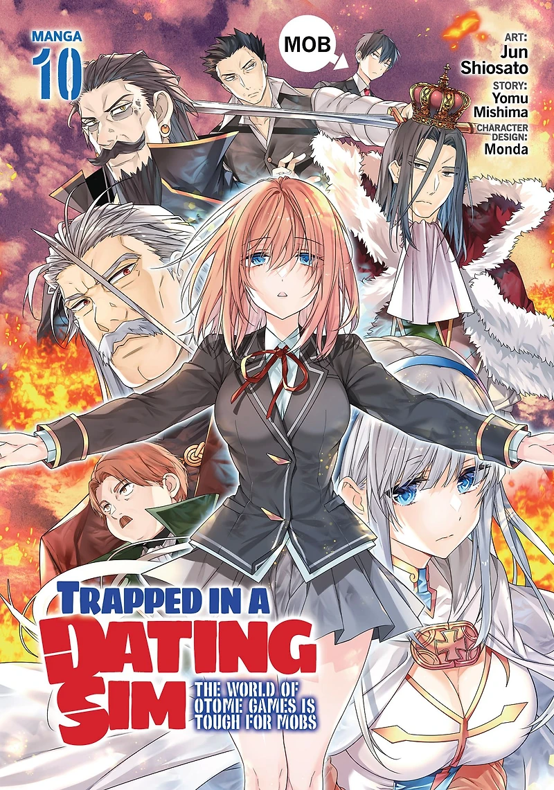 Trapped a Dating Sim: The World of Otome Games is Tough for Mobs (Light Novel) Vol. 10