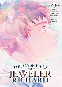 The Case Files of Jeweler Richard (Light Novel) Vol. 9