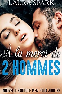 À la merci de 2 Hommes