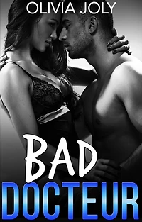 Bad Docteur (Nouvelle érotique en français)