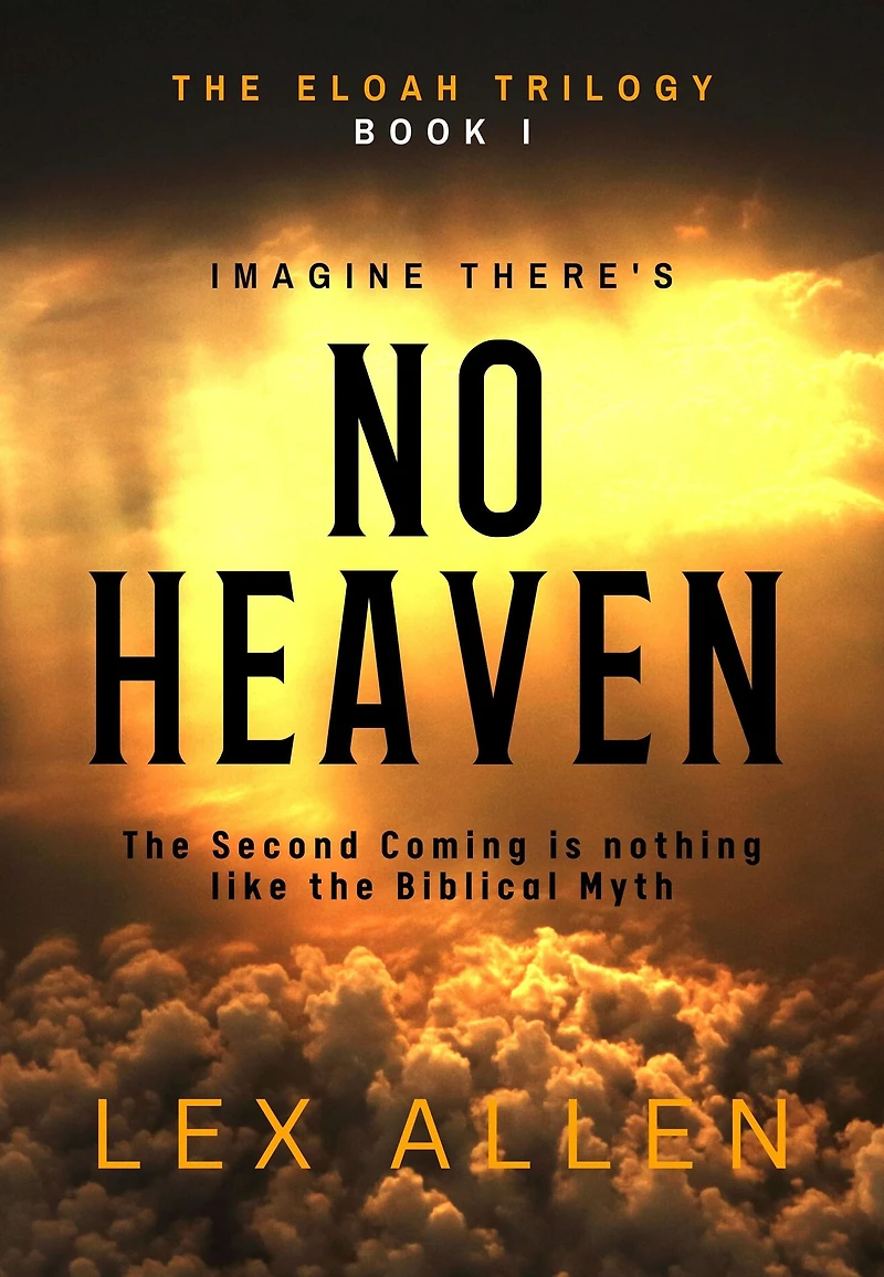No Heaven (The Eloah Trilogy, #1)