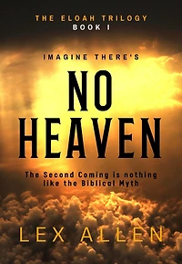 No Heaven (The Eloah Trilogy, #1)