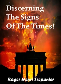 Discerning The Signs Of The Times! (The Practical Helps Library, #23)