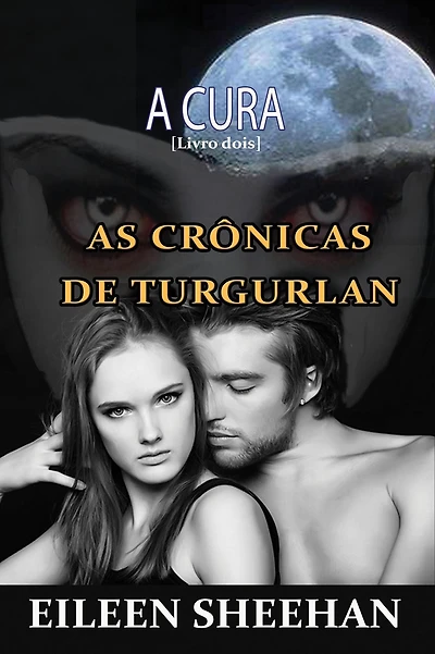 A Cura [As Crônicas de Tugurlan Livro dois]