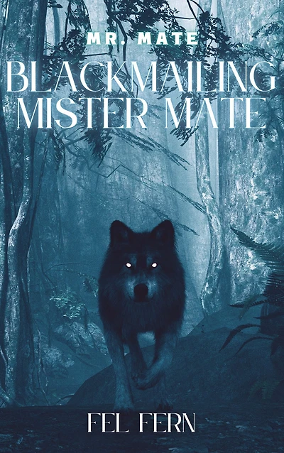 Blackmailing Mister Mate (Mr. Mate, #1)