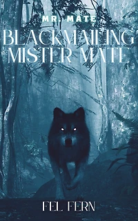 Blackmailing Mister Mate (Mr. Mate, #1)