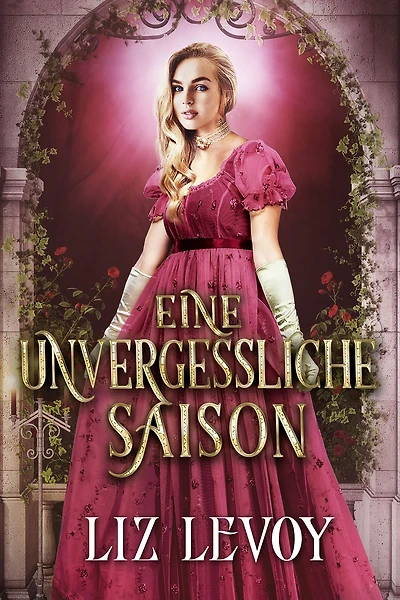 Eine unvergessliche Saison: Regency Roman
