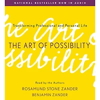 The Art of Possibility