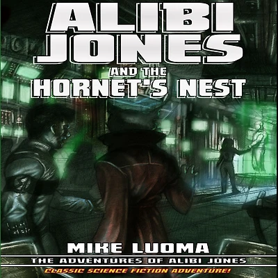 Alibi Jones and the Hornet's Nest