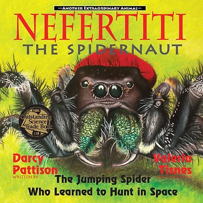 Nefertiti, The Spidernaut: Jumping Spider Who Learned to Hunt Space