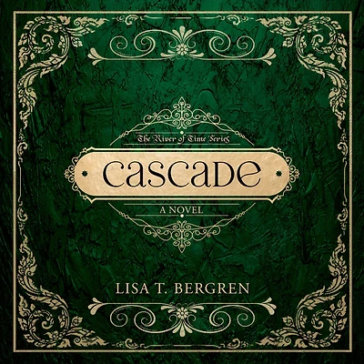 Cascade (The River of Time Series, #2)