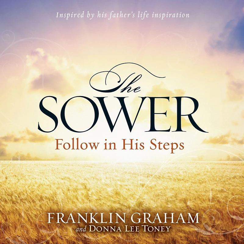 The Sower: Follow in His Steps