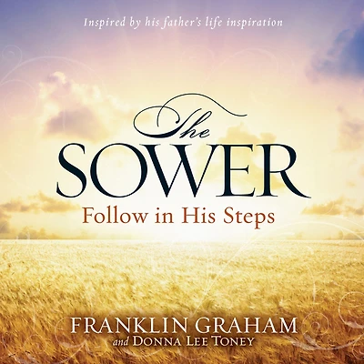 The Sower: Follow in His Steps