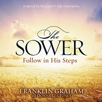 The Sower: Follow in His Steps