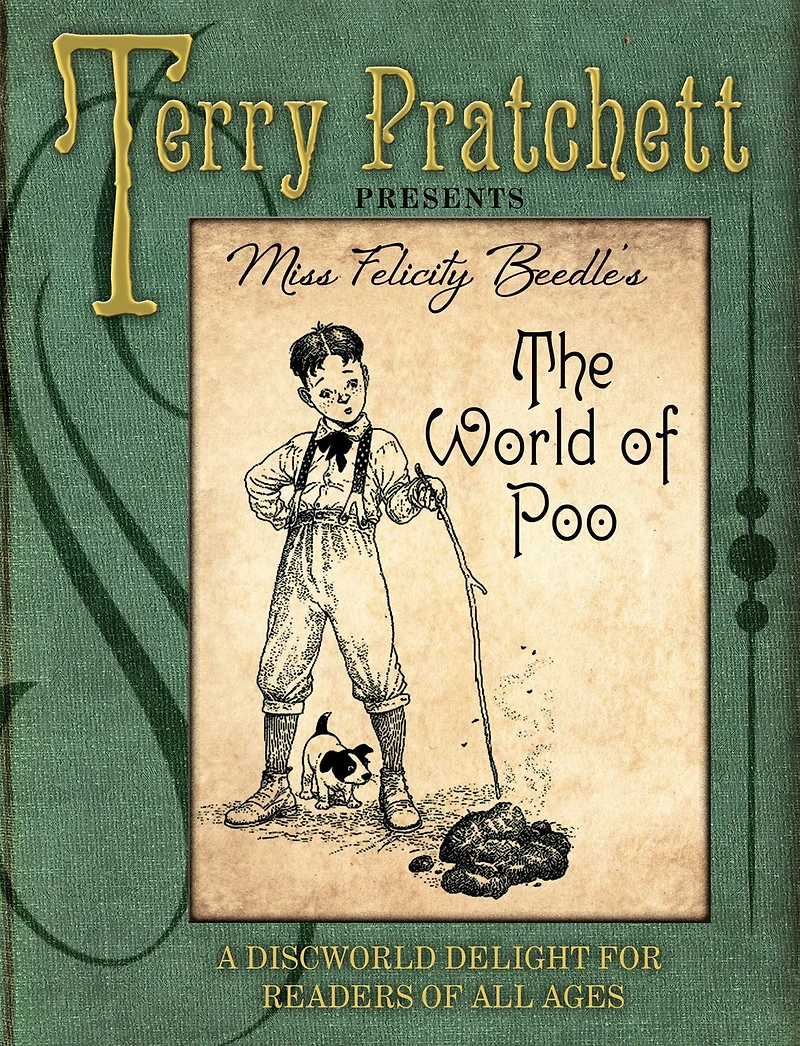Miss Felicity Beedle's The World of Poo: A Discworld Delight for Readers All Ages