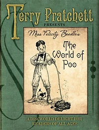 Miss Felicity Beedle's The World of Poo: A Discworld Delight for Readers All Ages