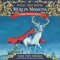 Christmas Camelot (Magic Tree House Merlin Mission Series #1)