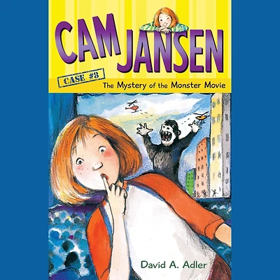 the Mystery of Monster Movie (Cam Jansen Series #8)