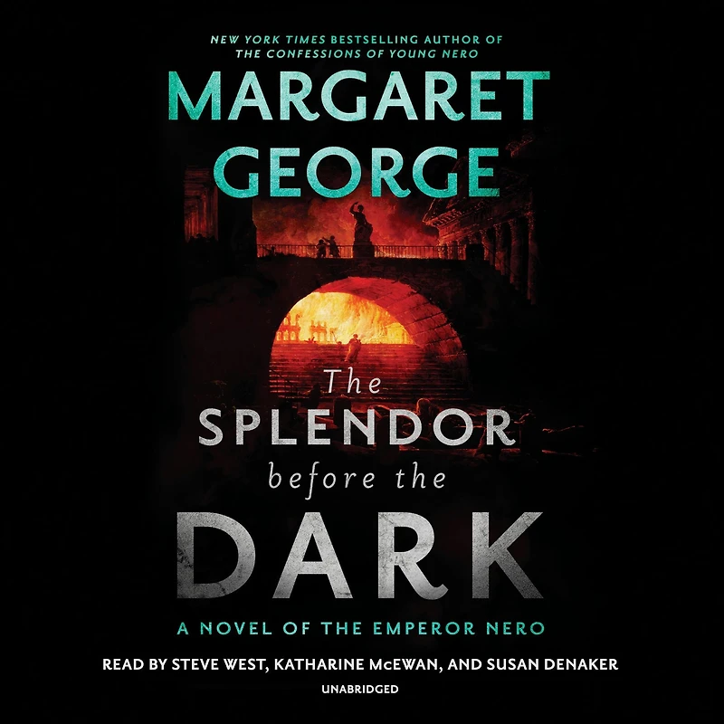 the Splendor Before Dark: A Novel of Emperor Nero