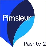 Pimsleur Pashto Level 2: Learn to Speak and Understand Pashto with Pimsleur Language Programs