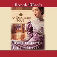 An Unexpected Love (Broadmoor Legacy Series #2)