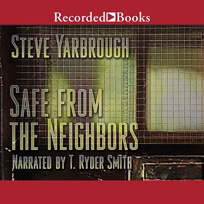 Safe from the Neighbors