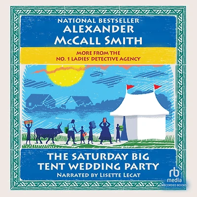 The Saturday Big Tent Wedding Party (No. 1 Ladies' Detective Agency Series #12)
