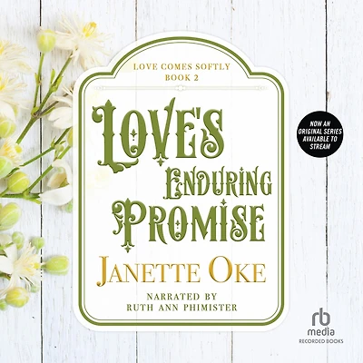 Love's Enduring Promise (Love Comes Softly Series #2)