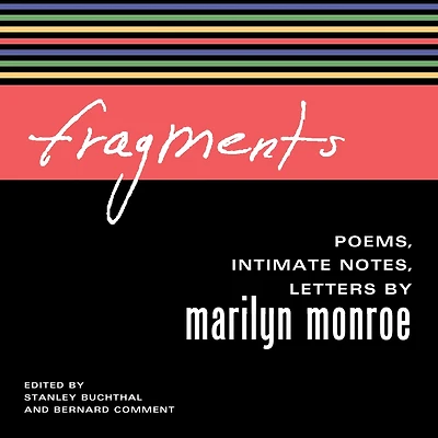 Fragments: Poems, Intimate Notes, Letters