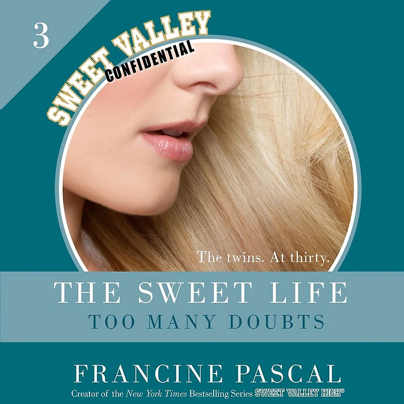 The Sweet Life #3: Too Many Doubts